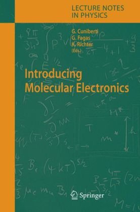 Introducing Molecular Electronics 1st Edition Gianaurelio Cuniberti