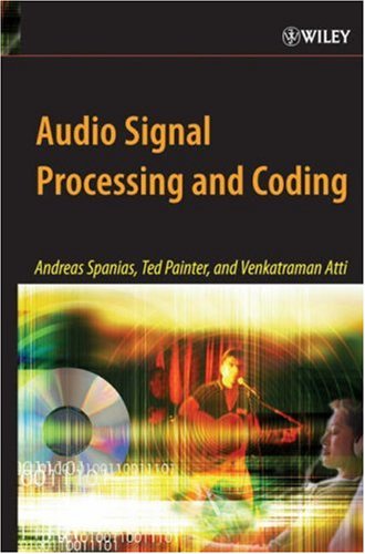 Audio Signal Processing And Coding Andreas Spanias Ted Painter