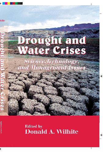 Drought And Water Crises Science Technology And Mgmt Issues D Wilhite