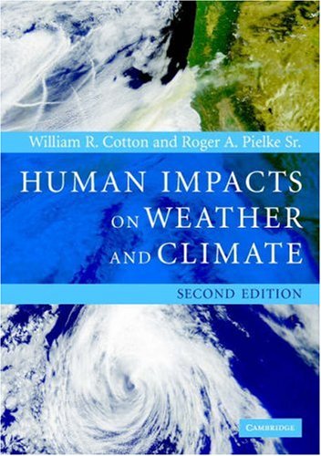 Human Impacts On Weather And Climate 2nd Edition William R Cotton