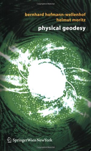 Physical Geodesy 2nd Edition Bernhard Hofmannwellenhof Helmut Moritz