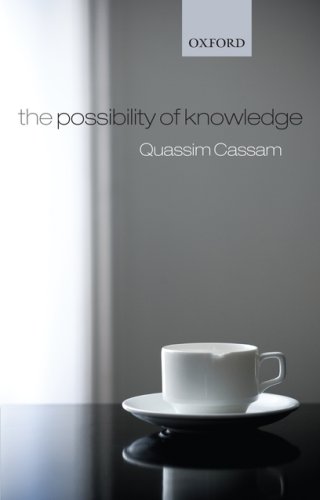 The Possibility Of Knowledge Quassim Cassam