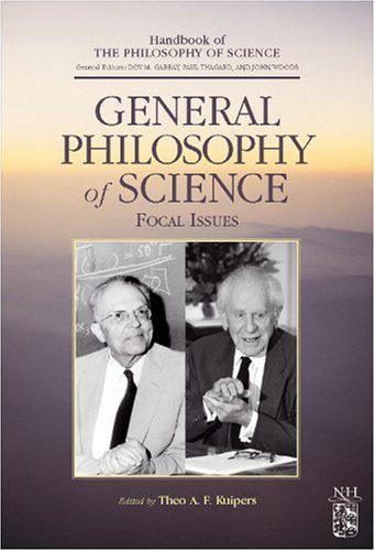 General Philosophy Of Science Focal Issues Kuipers