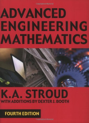Advanced Engineering Mathematics 4th Edition K A Stroud Dexter J Booth