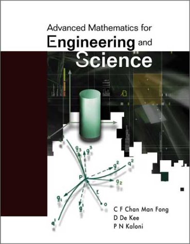 Advanced Mathematics For Engineering And Science C F Chan Man