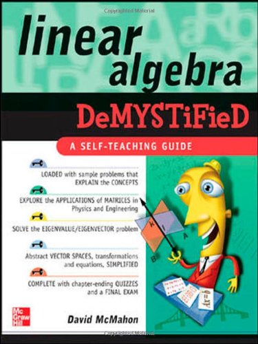 Linear Algebra Demystified A Selfteaching Guide 1st Edition David Mcmahon