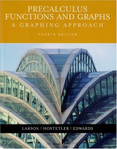 Precalculus Functions And Graphs 4th Edition Ron Larson Robert P Hostetler