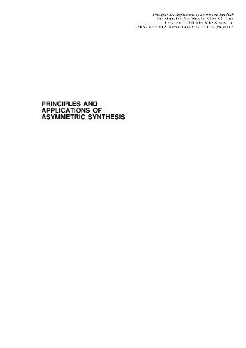 Principles And Applications Of Asymmetric Synthesis G Lin Y Li
