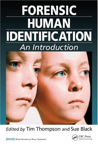 Forensic Human Identification An Introduction 1st Edition Tim Thompson