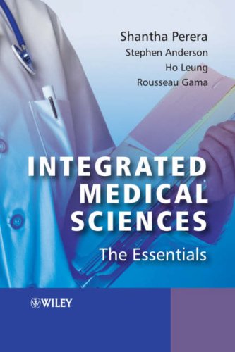 Integrated Medical Sciences The Essentials Shantha Perera Ho Leung