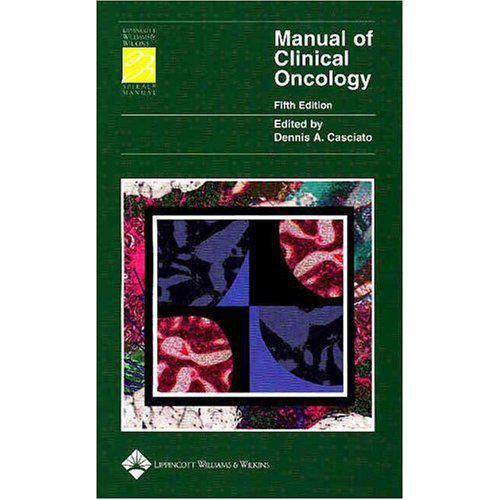 Manual Of Clinical Oncology 5th Edition D Casciato