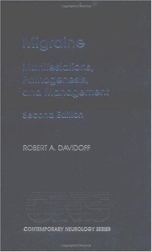 Migraine Manifestations Pathogenesis And Management 2nd Edition Robert A Davidoff