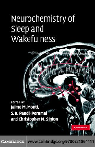 Neurochemistry Of Sleep And Wakefulness Jaime M Monti S R Pandiperumal