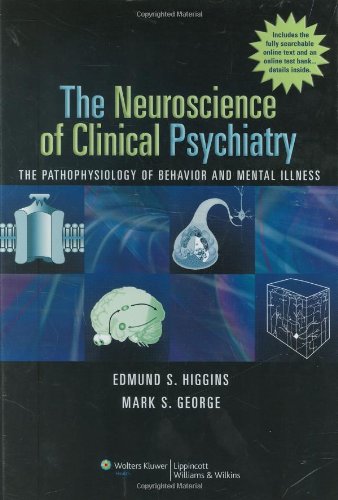 The Neuroscience Of Clinical Psychiatry 1st Edition Edmund S Higgins