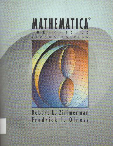 Mathematica For Physics 2nd Edition R Zimmerman F Olness