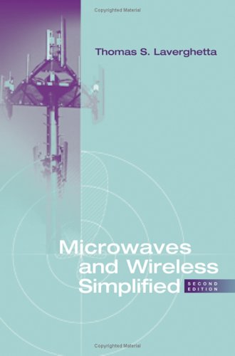 Microwaves And Wireless Simplified 2nd Thomas S Laverghetta