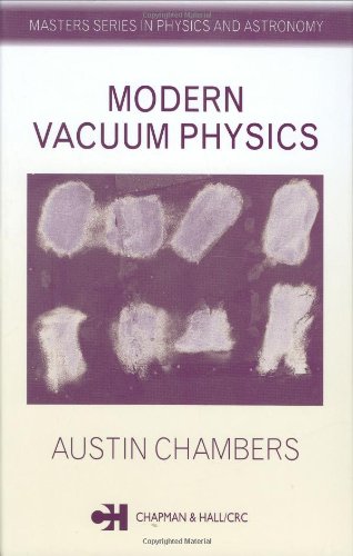Modern Vacuum Physics 1st Edition Austin Chambers