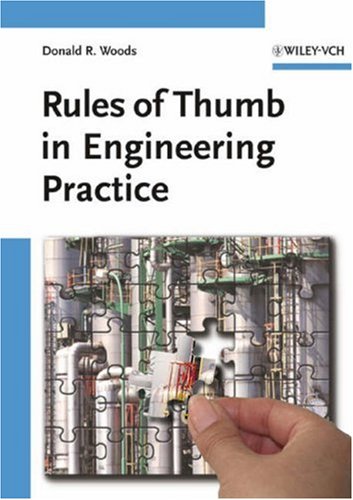 Rules Of Thumb In Engineering Practice Donald R Woods