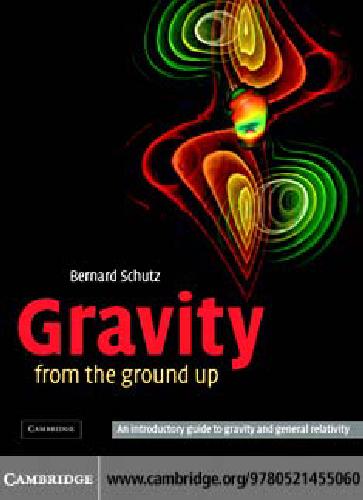 Gravity From The Ground Up Schutz