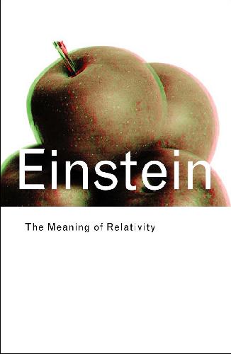 The Meaning Of Relativity 6th Edition A Einstein