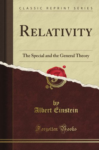 Relativity The Special And The General Theory Albert Einstein