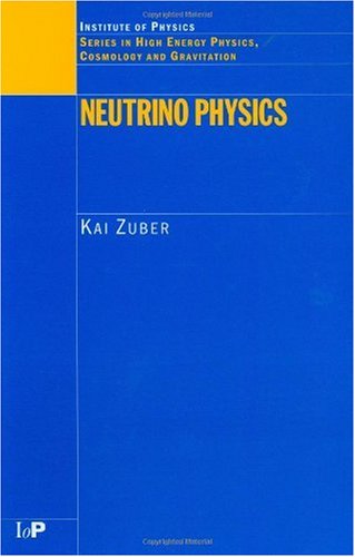 Neutrino Physics 1st Edition Kai Zuber