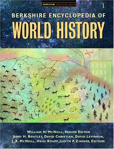 Berkshire Encyclopedia Of World History William H Mcneill David Christian