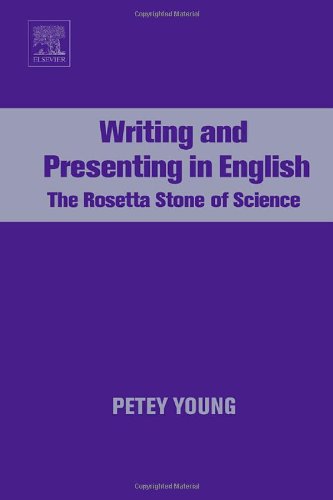 Writing And Presenting In English The Rosetta Stone Of Science 1st Edition Petey Young