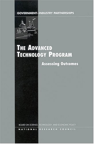 The Advanced Technology Program Assessing Outcomes Technology
