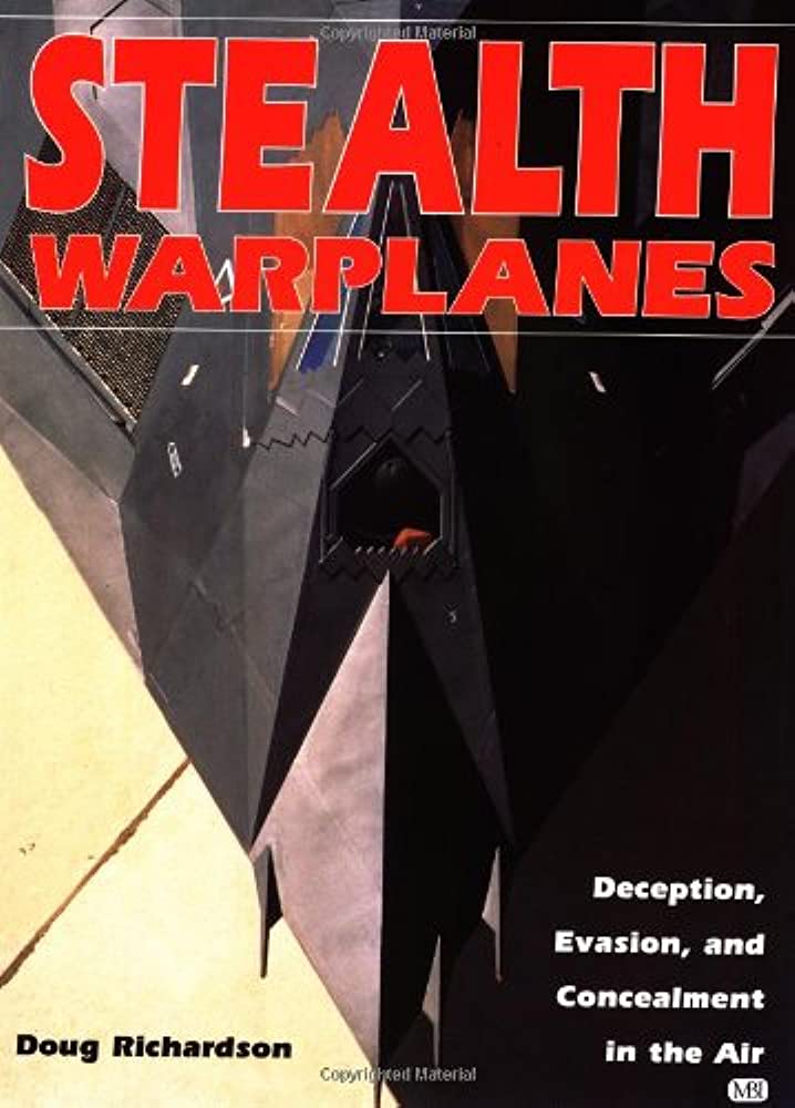 Stealth Warplanes Doug Richardson