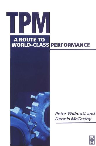 Tpm A Route To Worldclass Performance Willmott P