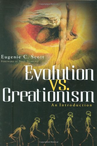 Evolution Vs Creationism An Introduction Eugenie C Scott