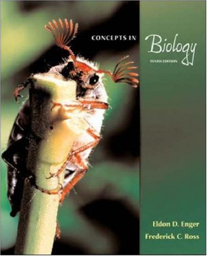 Concepts In Biology 10th Edition Eldon Enger Frederick C Ross