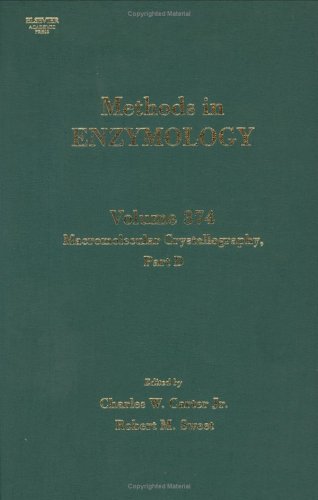 Macromolecular Crystallography Part D 1st Edition Charles W Carter Jr