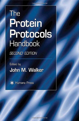 The Protein Protocols Handbook 2nd John M Walker
