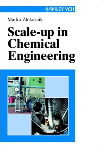 Scaleup In Chemical Engineering 2nd Edition Marko Zlokarnik