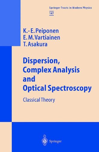 Dispersion Complex Analysis And Optical Spectroscopy Classical Theory 1st Edition Kaierik Peiponen