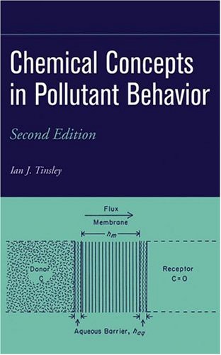 Chemical Concepts In Pollutant Behavior 2nd Edition Ian J Tinsley