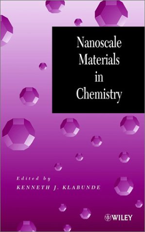 Nanoscale Materials In Chemistry 1st Edition Kenneth J Klabunde