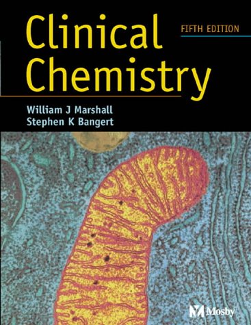 Clinical Chemistry 5th Ed William J Marshall Stephen Bangert