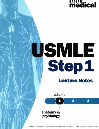 Kaplan Usmle Step 1 Lecture Notes Anatomy And Physiology 1st Kaplan Medical