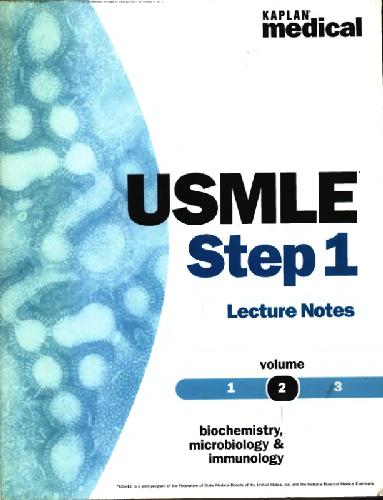 Kaplan Usmle Step 1 Lecture Notes Biochemistry Microbiology And Immunology Kaplan Medical
