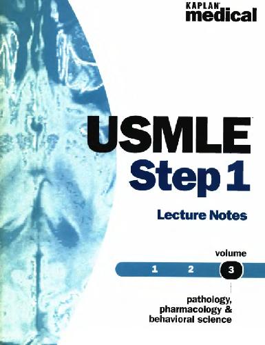 Kaplan Usmle Step 1 Lecture Notes Pathology Pharmacology And Behavioral Science
