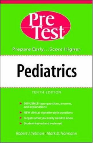 Pretest Selfassessment And Review Pediatrics 10th Edition Robert J Yetman