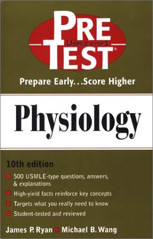 Physiology Pretest Selfassessment And Review 10th Edition James P Ryan