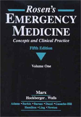 Rosens Emergency Medicine Concepts And Clinical Practice 5th John Marx Md