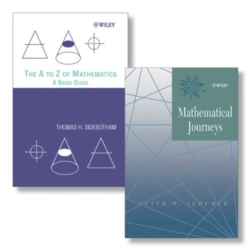 The A To Z Of Mathematics A Basic Guide Mathematical Journeys Set Thomas H Sidebotham