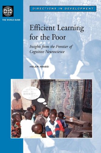 Efficient Learning For The Poor Insights From The Frontier Of Cognitive Neuroscience Illustrated Edition Helen Abadzi