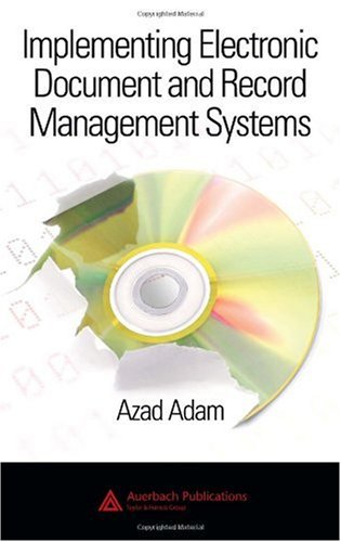 Implementing Electronic Document And Record Management Systems 1st Edition Azad Adam