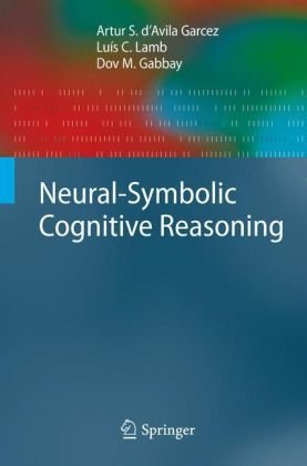 Neuralsymbolic Cognitive Reasoning 1st Edition Dr Artur S Davila Garcez